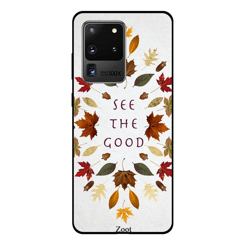 Zoot  Premium Quality Design Case Cover Compatible For Samsung Galaxy S20 Ultra See The Good