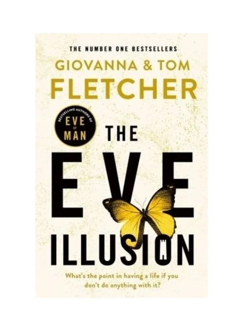 The Eve Illusion Fletcher, Giovanna - Fletcher, Tom