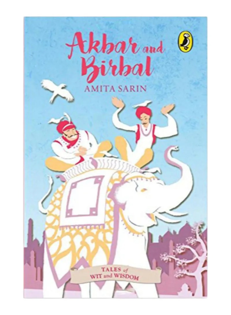 Akbar And Birbal Tales Of Wit And Wisdom Sarin, Amita