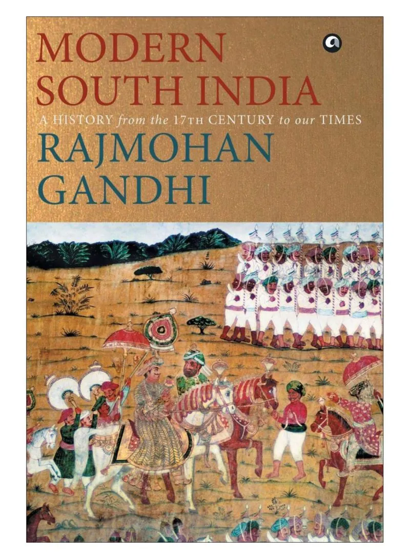 Modern South India Rajmohan Gandhi