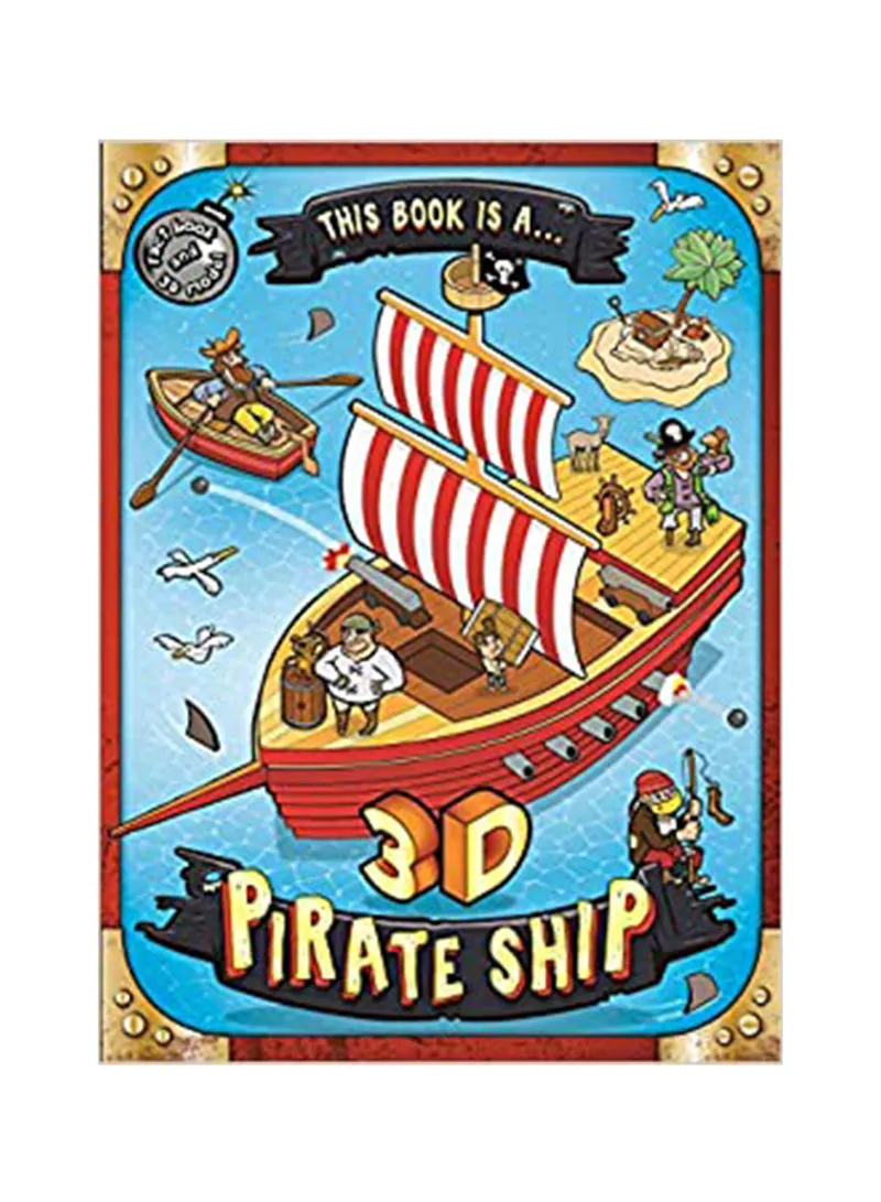 This Book Is A... 3d Pirate Ship Igloo Books