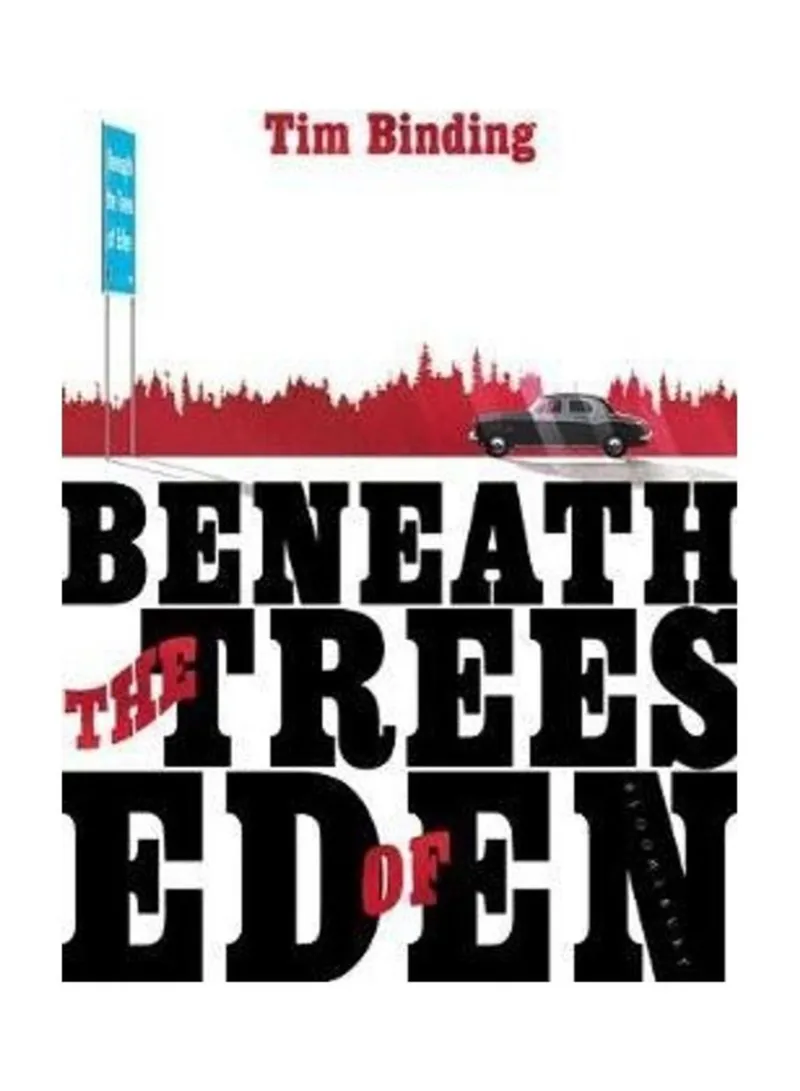 Beneath The Trees Of Eden Binding, Tim