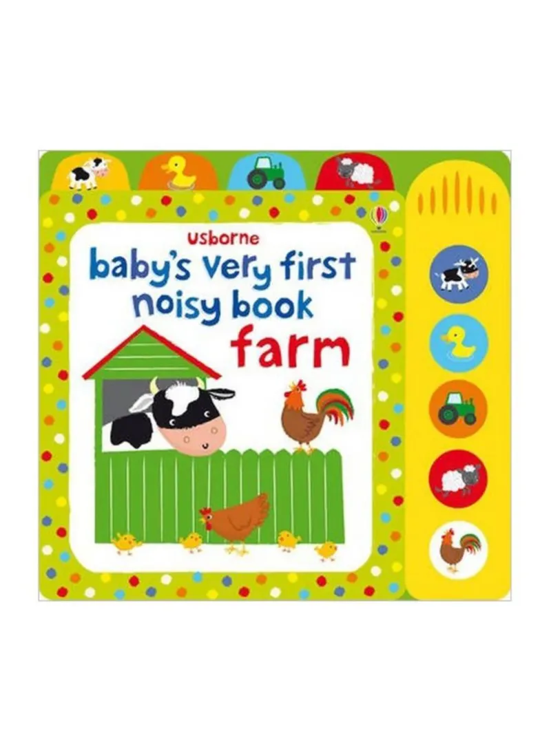 Baby's Very First Noisy Book Farm Baby's Very First Books Fiona Watt