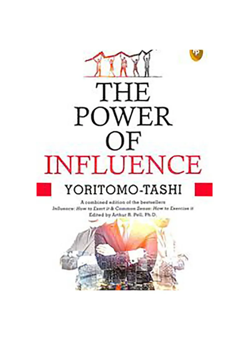 The Power Of Influence Yoritomo-tashi