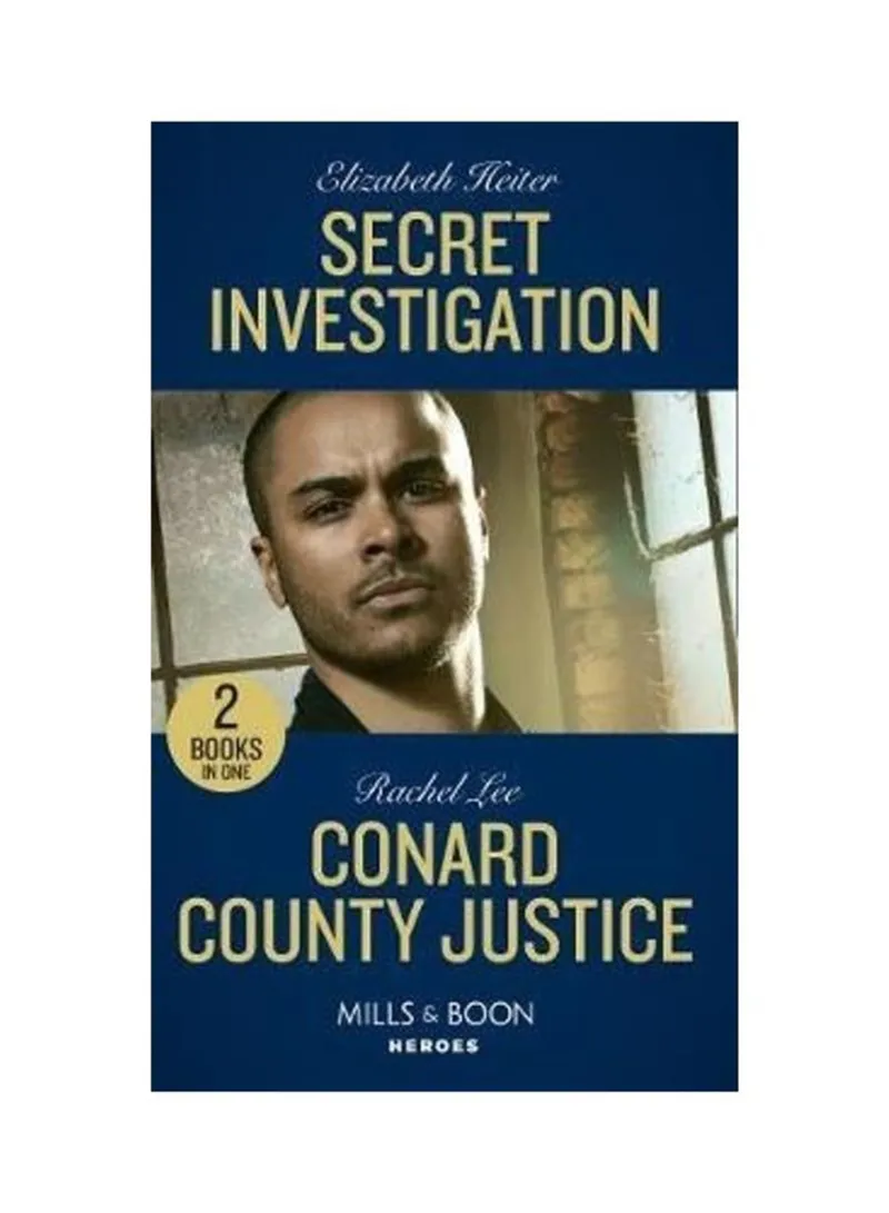 Secret Investigation / Conard County Justice Secret Investigation / Conard County Justice Conard C Heiter, Elizabeth - Lee, Rachel