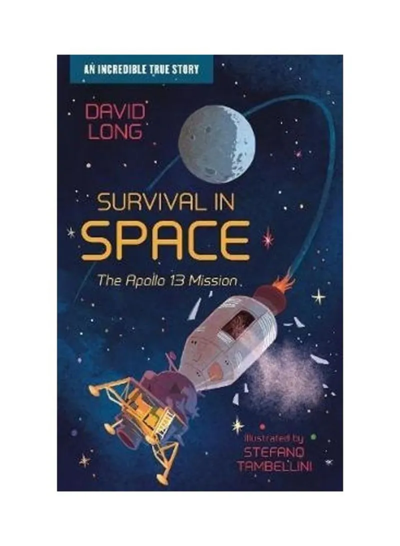 Survival In Space The Apollo 13 Mission Long, David - Tambellini, Stefano