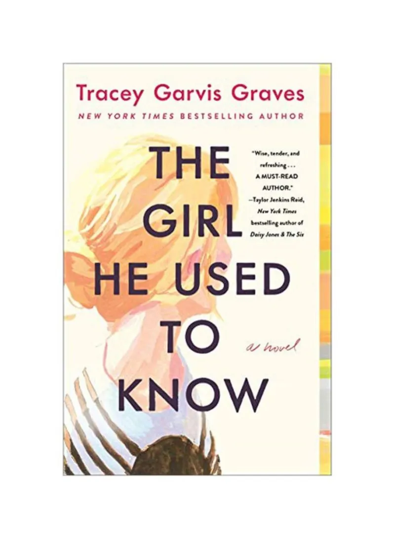 The Girl He Used To Know Graves, Tracey Garvis